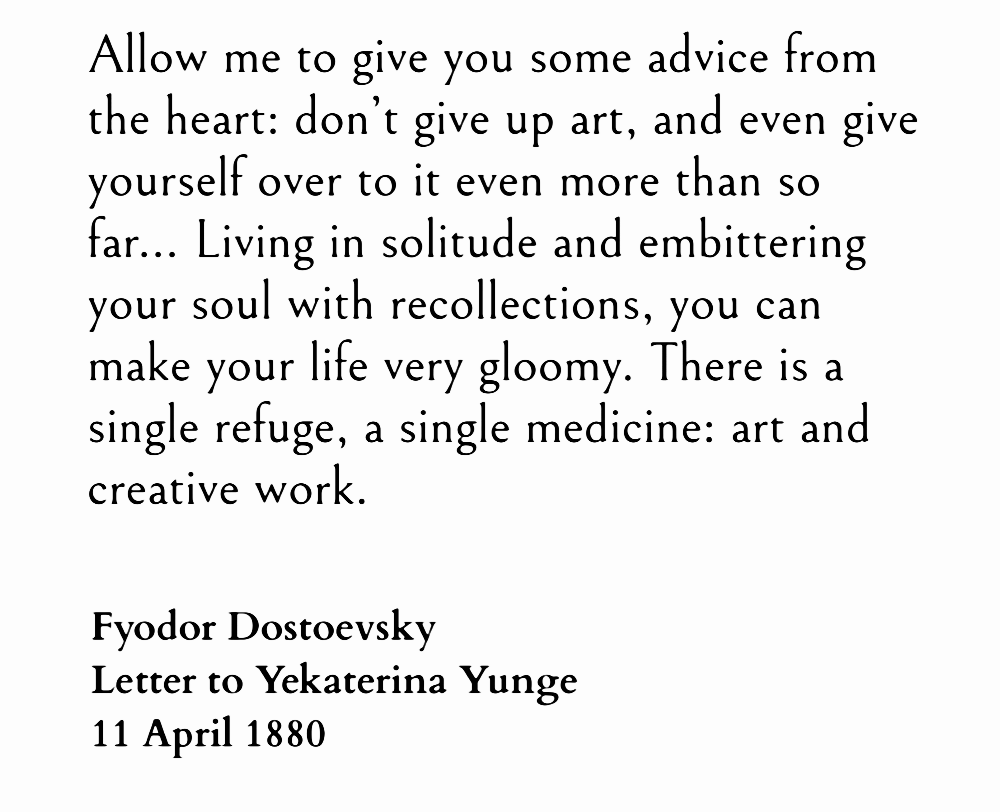 ― Fyodor Dostoevsky