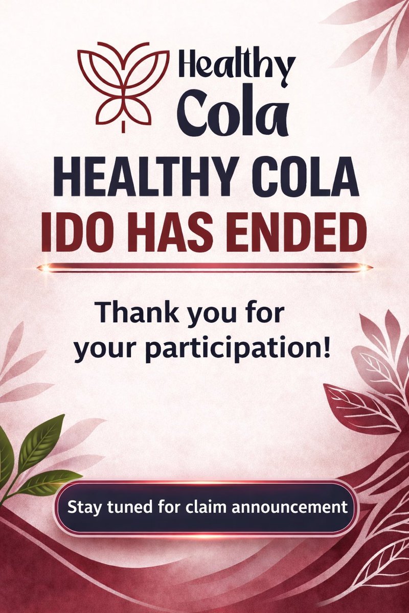 NixPad_1's tweet photo. Healthy Cola IDO has officially come to an end.
A big thank you to everyone who participated and supported the launch — your trust and involvement mean everything to us.
Stay tuned for the claim announcement.

#IDO #LaunchPad #NewLaunch https://t.co/7t989u136k