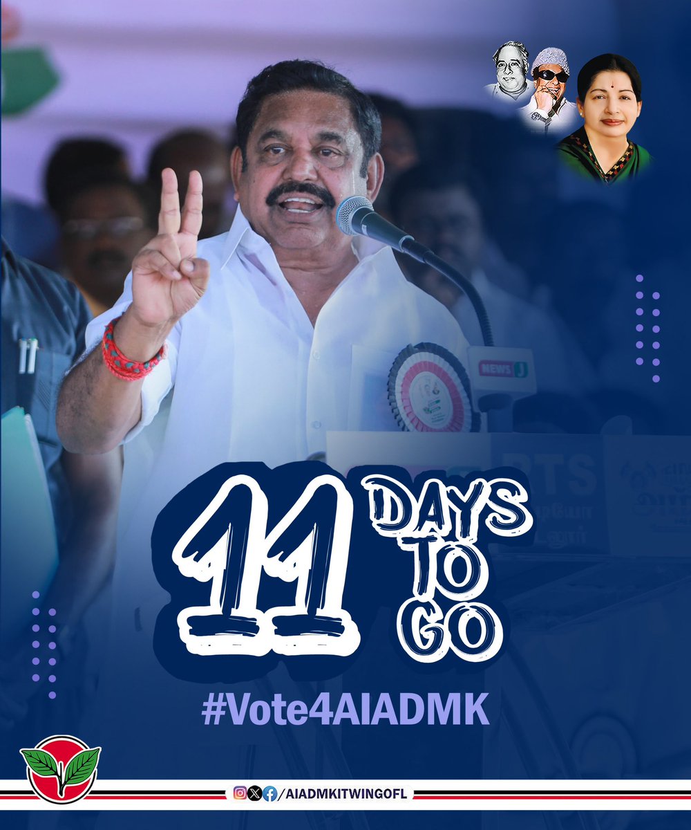 11 Days To Go...
#Vote4AIADMK ✌️