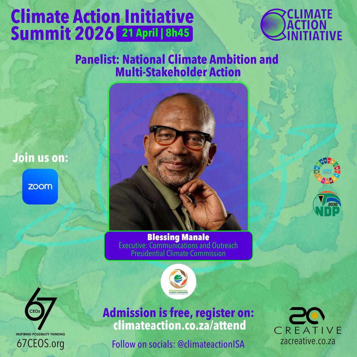 67CEOs's tweet photo. In an environment where climate performance increasingly influences capital allocation, procurement decisions and market access, participation at the Climate Action Initiative Summit 2026 is not optional. It is strategic.

A high-level session on National Climate Ambition and Multi-Stakeholder Action will feature Blessing Manale from the Presidential Climate Commission and Belynda Petrie, CEO, OneWorld Group, offering policy clarity and insight into how government, business and civil society can align efforts to drive implementation. This session will provide corporates with a clear understanding of regulatory direction and partnership opportunities within the national climate agenda.

Date: 21 April 2026
Time: From 08:45
Platform: Virtual (Zoom)
Admission is free, register to attend: https://t.co/3bqiVk8gHy

#ClimateAction #climatechange #environment #netzero #leadership