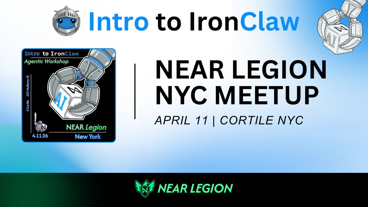 NEARLegion's tweet photo. 🇺🇸 New York, IronClaw is coming.

Join us today for an Agentic Workshop exploring privacy-first AI agents, TEEs, and real-world use cases.

🗓 April 11 | 3–6 PM | Cortile, NYC | Register below 👇 https://t.co/7HJHjuhEy6
