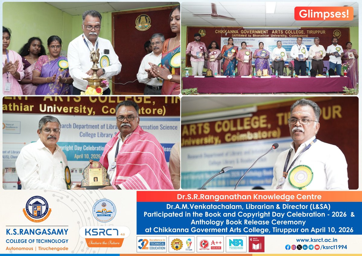 ksrct1994's tweet photo. Dr.A.M.Venkatachalam, Librarian & Director (L&SA), participated the Book & Copyright Day Celebration โ 2026 as the Special Guest at Chikkanna Government Arts College, Tiruppur on April 10, 2026.
#ksrct1994 #ksr #ksrei #BookDay2026 #KnowledgeSharing #LibraryLeadership https://t.co/kC2Dz97MXv