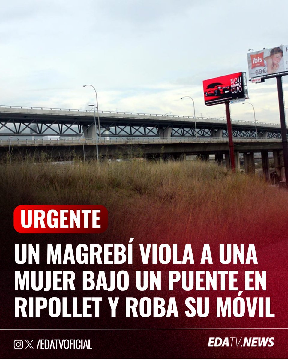 🚨‼️|  Un inmigrante viola a un mujer bajo un puente en Ripollet y roba su teléfono móvil y su ropa interior.