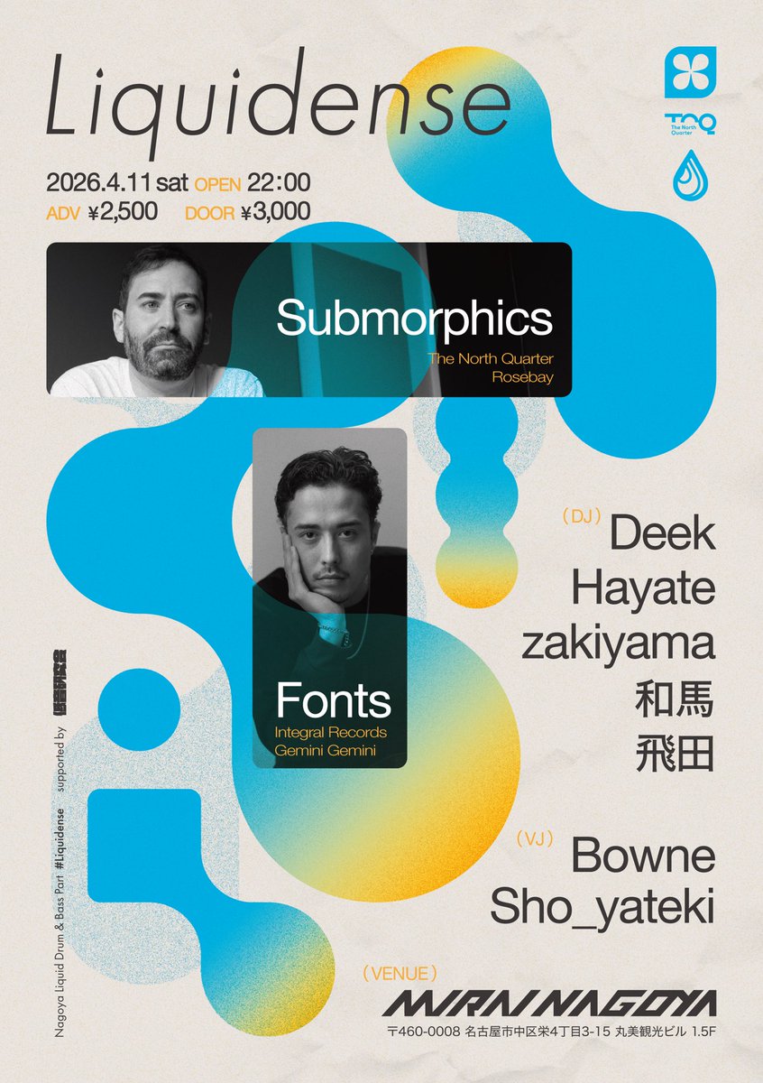 tbt_new_place_'s tweet photo. 【この後22時オープン!】
〜Submorphics Tapan Tour in Nagoya〜
#Liquidense
submorphics,Fontをゲストに迎えたDrum'n'Bass Party 本日開催です。
大御所と新進気鋭のゲストを迎えて
心地よいグルーヴとビートで踊り明かす一晩を作り上げていきます。
是非、お待ちしております! https://t.co/TKpUSaqIQg