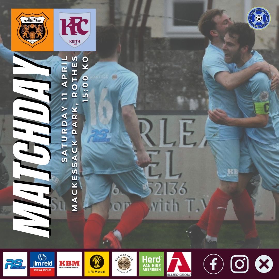 KeithFC's tweet photo. ⚽️ FINAL GAME OF THE SEASON ⚽️

It all comes down to one last match. Join us as we bring the curtain down 

🆚 Rothes Football Club
📍 Mackessack Park, Rothes
🕒 3pm
📅 Saturday 11th April 2026

Your support has meant everything this season — see you there!

#KeithFC #FinalGame https://t.co/JEbOjLWnVh