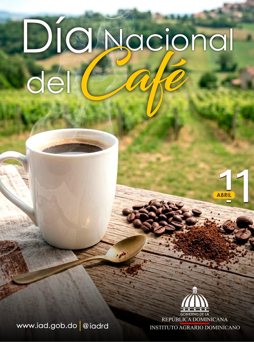 IADRD's tweet photo. ¡Celebramos el Día Nacional del Café!
🇩🇴☕️ Este 11 de abril, honramos a nuestros Caficultores, con dedicación y siendo pilar de nuestra identidad y economía.
¡Brindemos con orgullo por el aroma de nuestra tierra!
#DíaNacionalDelCafé #CaféDominicano #IADRD #11DeAbril https://t.co/6h56y7BgWi