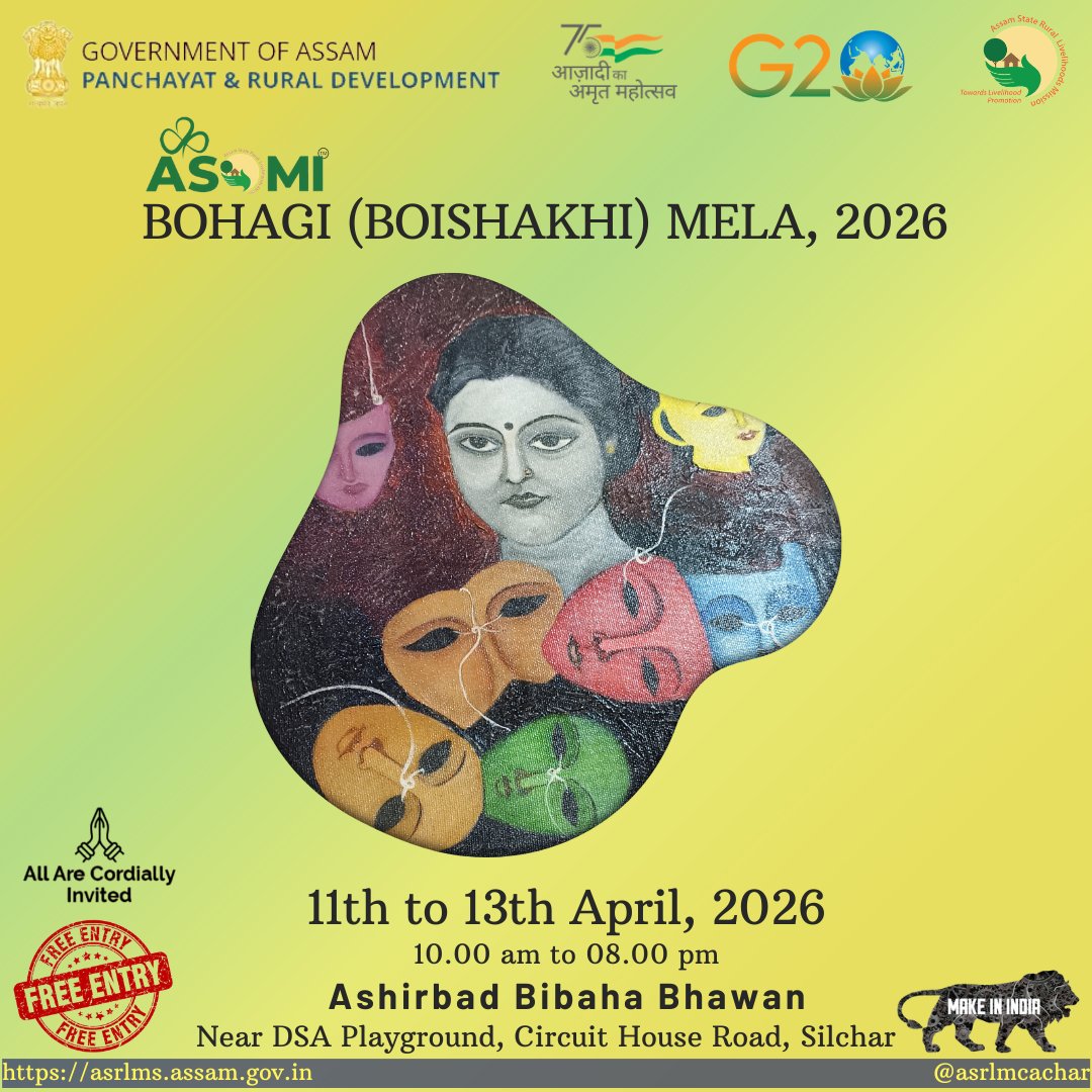 asrlmcachar's tweet photo. 🌸 ASOMI BOHAGI (BOISHAKHI) MELA 2026 🌸

Celebrate Bohag with local flavours &amp; handcrafted products by ASRLM SHGs—supporting rural livelihoods.

🗓 11–13 April 2026
🕙 10 AM–8 PM
📍 Ashirbad Bibaha Bhawan, Silchar
🎟 Free Entry

Celebrate. Shop. Support. ✨ https://t.co/xoVAESALIF