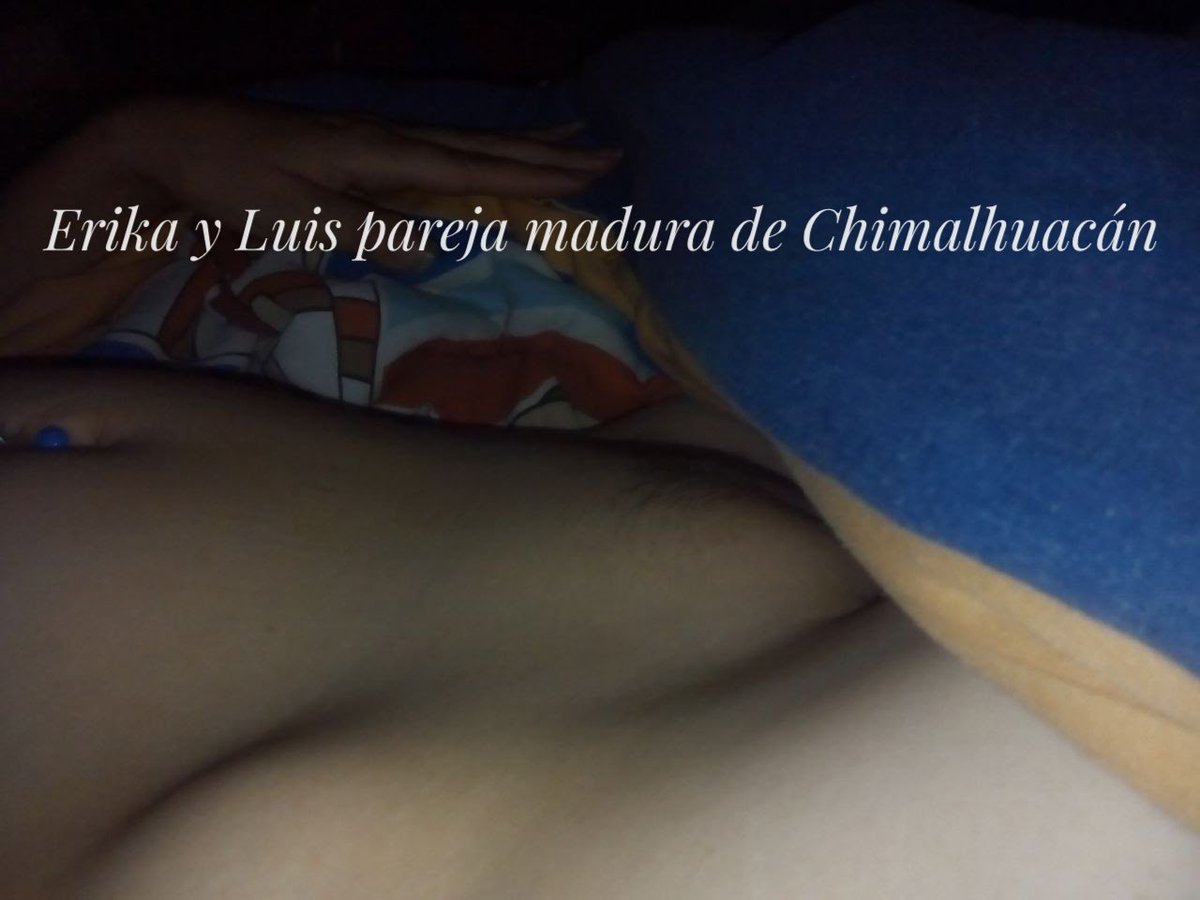 pareja madura de Chimalhuacán tweet media