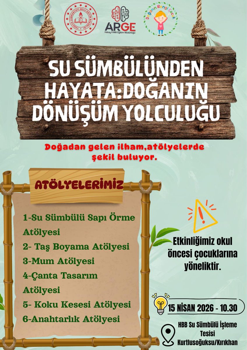 ♻️🪻DOĞANIN RENGİ ÇOCUK PROJESİ KIRIKHAN İMZA ETKİNLİĞİ-SU SÜMBÜLÜNDEN HAYATA: DÖNÜŞÜM YOLCULUĞU

🌳Doğadan Gelen İlham, Atöyelerde Şekil Buluyor.

📍Yer: HBB Su Sümbülü İşleme Tesisi İdari ve Eğitim Merkezi
🗓️Tarih: 15.04.2026 Çarşamba
🕥Saat: 10.30

#MaarifinKalbindeÇocuk