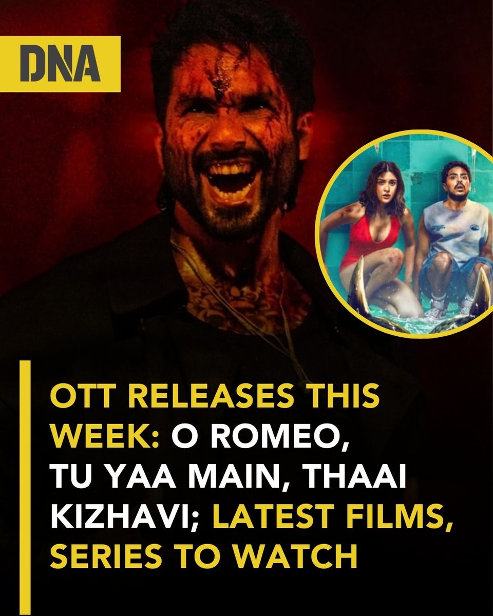 dna's tweet photo. Shahid Kapoor, Vishal Bhardwaj's action drama O'Romeo and Adarsh Gourav, Shanaya Kapoor's survival thriller Tu Yaa Main are the most awaited OTT releases this week.
Read Here: https://t.co/Lfk7zxuDNI
#DNAUpdates | #StreamingThisWeek | #ORomeo | #TuYaaMain https://t.co/RPBFfxtfiJ