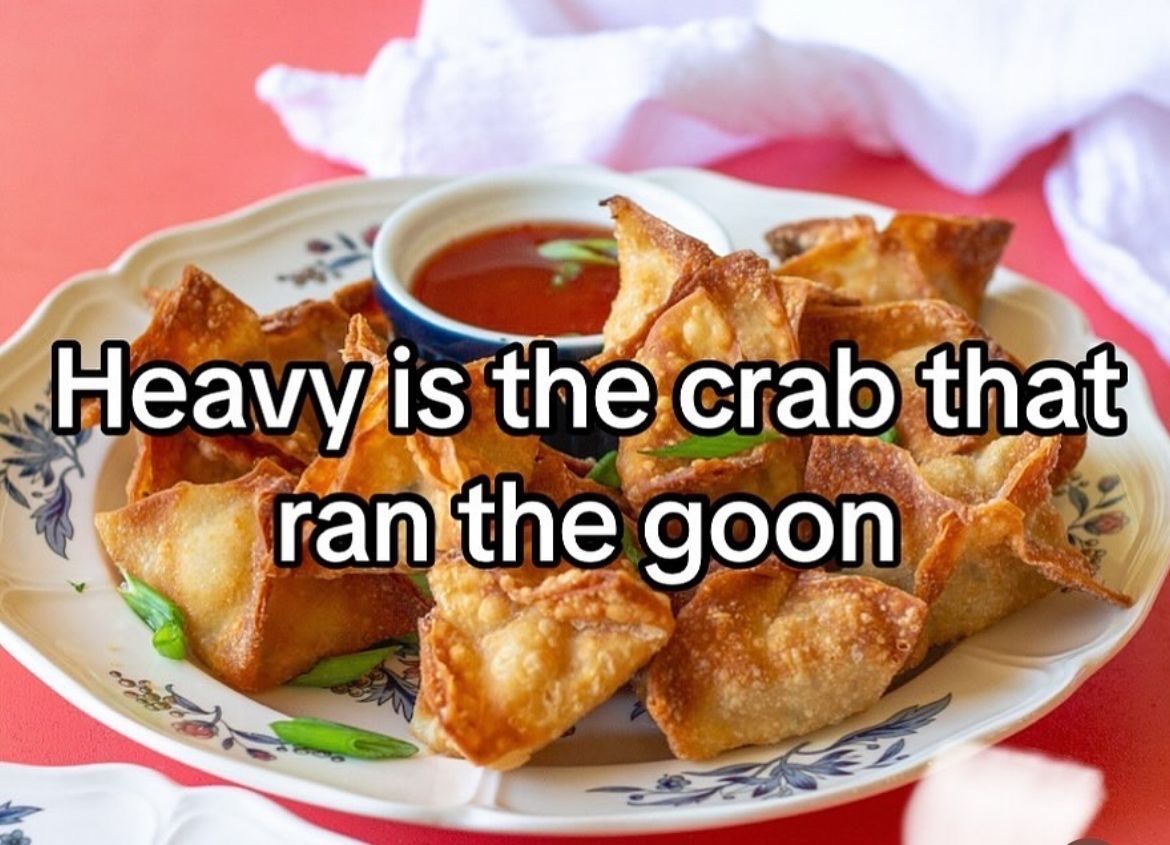 you’re telling me a crab gooned in this rag
