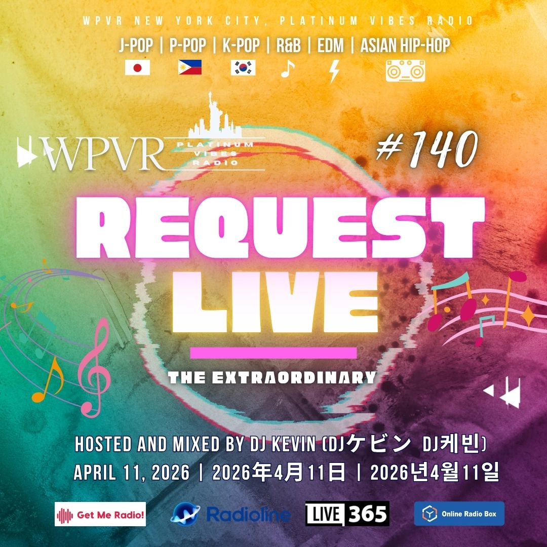platinumvibes8's tweet image. 🔊 Playing soon April 11, 2026 at 7:00 |  20:00 JST/KST....Greetings Platinum Community! Thank you for tuning into WPVR NYC PLATINUM VIBES REQUEST LIVE - Episode Number 140, April 11, 2026, hosted by DJ Kevin. The schedule for the special segments in this episode is:  

🎶SONGS