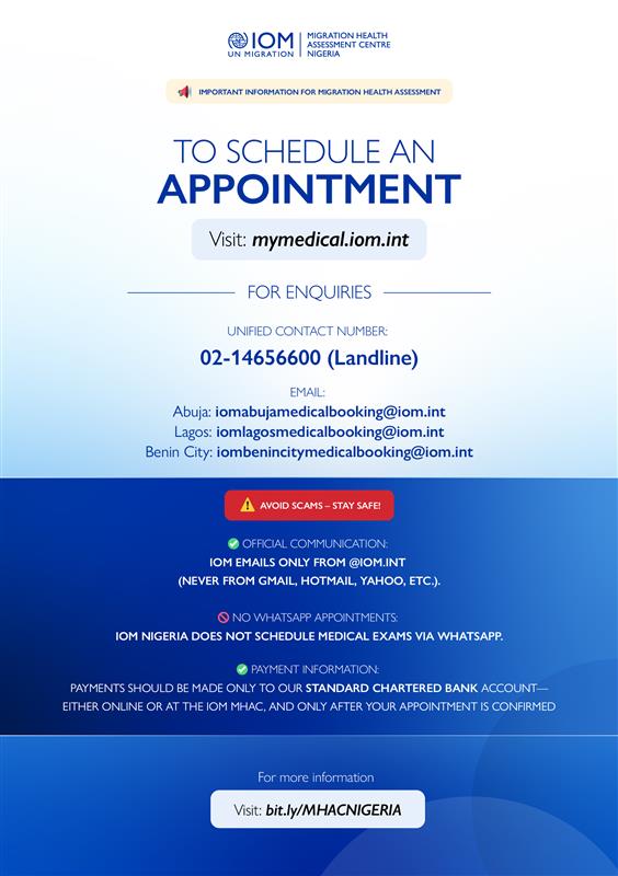 IOM_Nigeria's tweet image. Attention 📢

Please take note of the important details about the IOM Migration Health Assessment Centers in #Abuja, #Lagos and #Benin.

All appointment scheduling for migration health assessment services should be done at👇

🔗mymedical.iom.int

#migrationhealthassessment