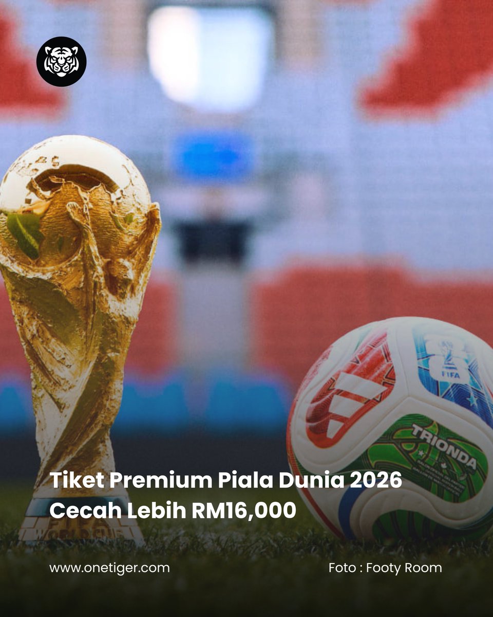 OneTigerForever's tweet image. Harga tiket Piala Dunia 2026 cetus perhatian. Kategori premium baharu diperkenalkan dengan harga mencecah lebih RM16,000.

👉 Baca artikel penuh di onetiger.com
 atau klik pautan di bio kami

#OneTigerArena #HariHarimau #FYPBola