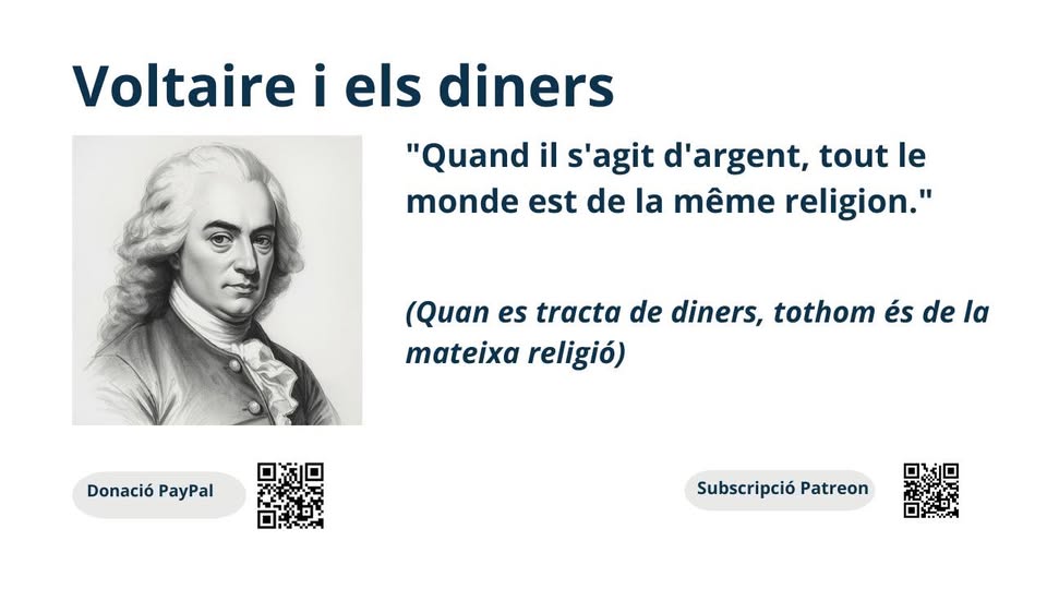 𝐕𝐨𝐥𝐭𝐚𝐢𝐫𝐞 𝐢 𝐞𝐥𝐬 𝐝𝐢𝐧𝐞𝐫𝐬 | 𝐂𝐢𝐭𝐞𝐬
(Quan es tracta de diners, tothom és de la mateixa religió).  Donació puntual a PayPal / Bizum i subscripcions des de 2 € a les plataformes l'Aixeta i Patreon