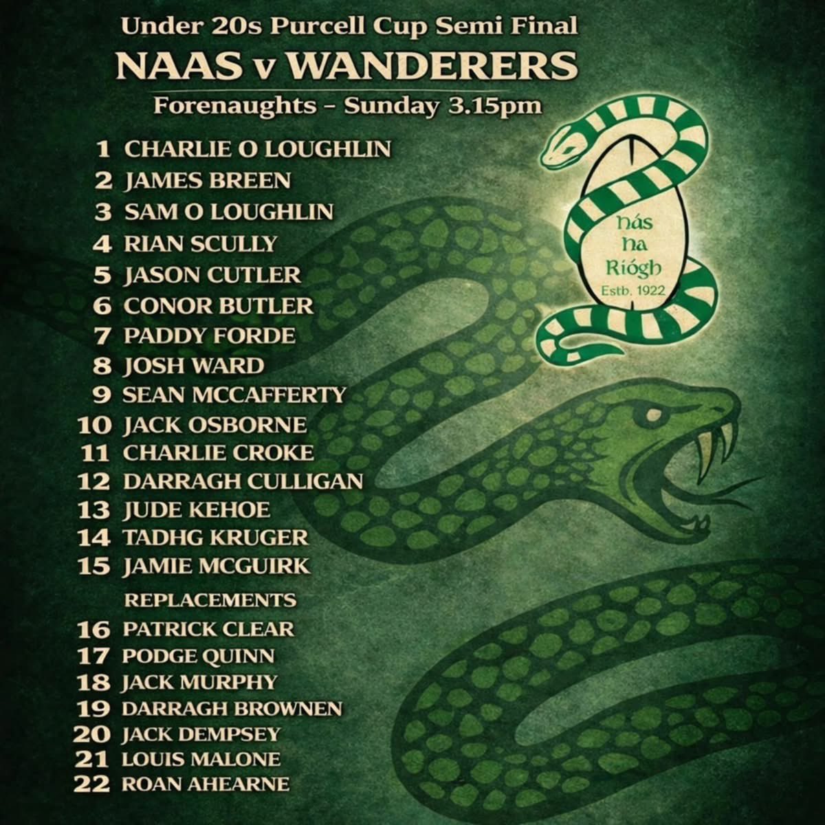 NaasRFC's tweet photo. @Naasrfc u20s move on to the Purcell Cup Semi Final against @WanderersFC1870  Kickoff in Naas at the slightly later time of 3.15pm, after the ladies game. Wishing all involved the best of luck 🐍

📍 Forenaughts 
🗓️ Sunday, 12th April
⏰ 3:15pm

All support welcome 🐍 🏉 https://t.co/QrEpgqpi8q