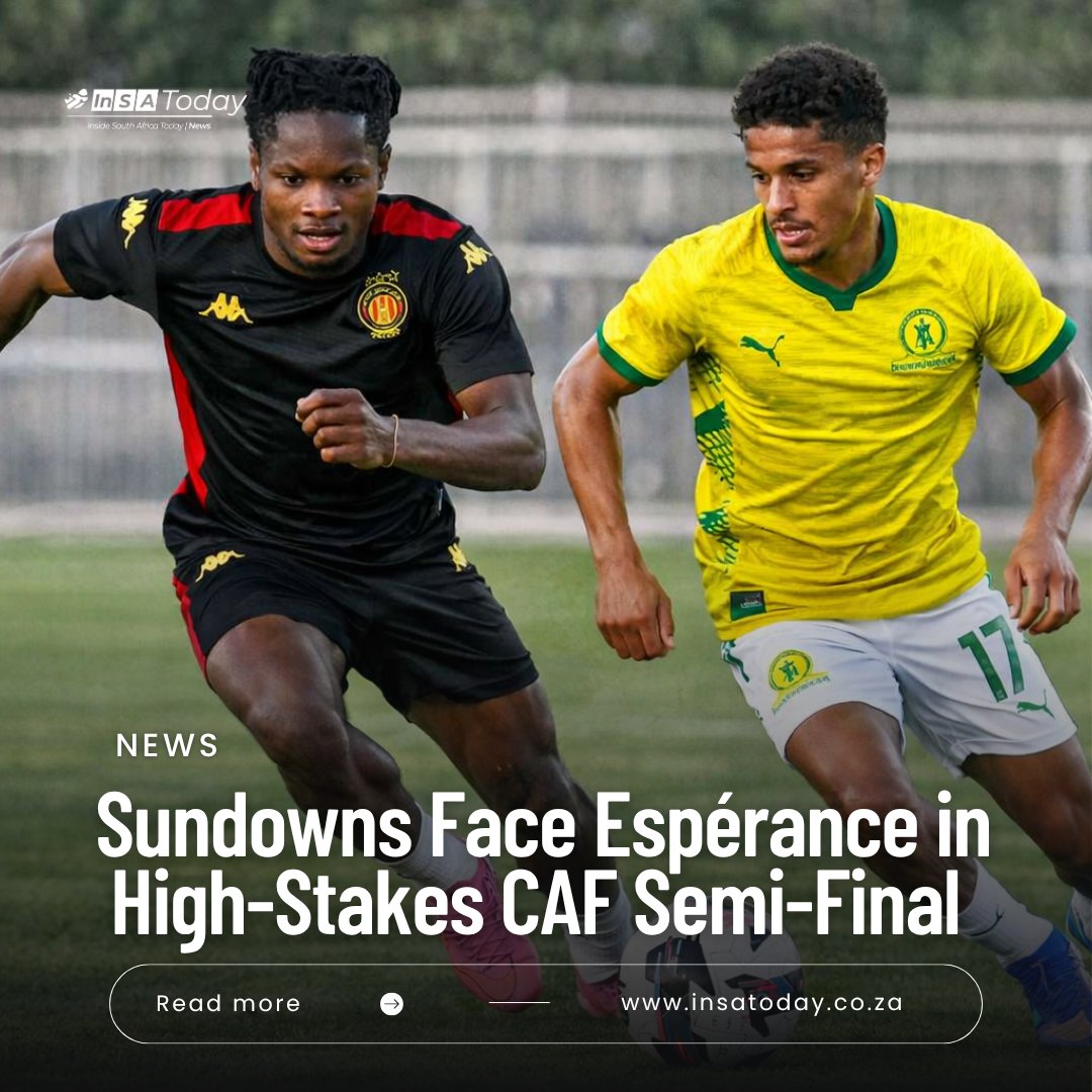 The 2026 CAF Champions League semi-final first leg promises a heavyweight clash as South Africa’s Mamelodi Sundowns travel to Tunisia to face Espérance Sportive de Tunis at the Stade Olympique de Radès.
insatoday.co.za/sundowns-face-…