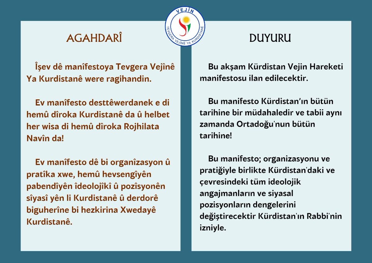 PCSerbixwe's tweet image. 🔴AGAHDARÎ

Îşev dê manîfestoya Tevgera Vejînê Ya Kurdistanê were ragihandin!

#Vejin
#Kurd
#Kurdish
#Kurdistan