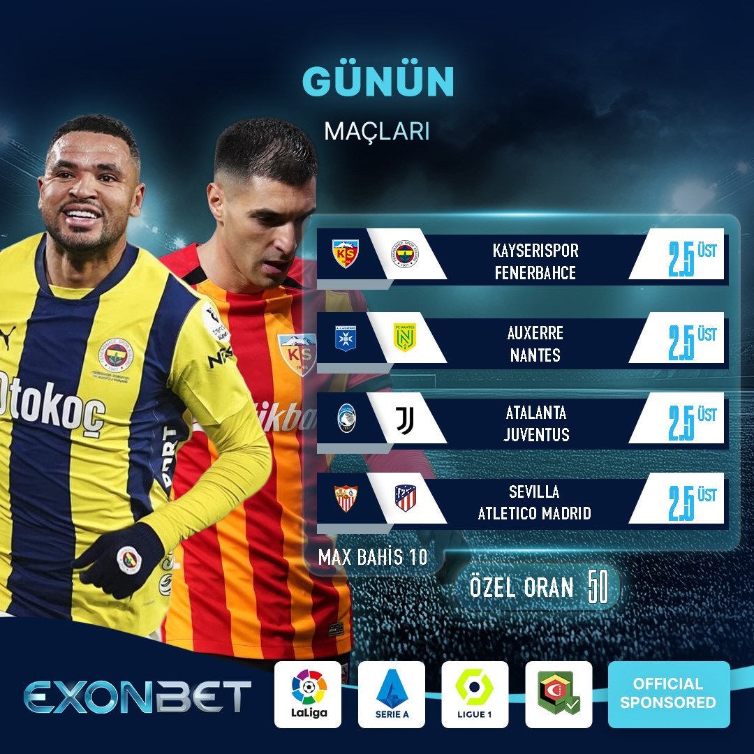 bonusdukkanifrm's tweet photo. 🔥 #EXONBET GÜNÜN 50 ÖZEL ORAN

⚽️ Kayserispor – Fenerbahçe | 2.5 Üst
⚽️ Auxerre – Nantes | 2.5 Üst
⚽️ Atalanta – Juventus | 2.5 Üst
⚽️ Sevilla – Atletico Madrid | 2.5 Üst

💠 Max Bahis: 10

🏷 Exonbet Giriş: https://t.co/CgKF22HMZa

#casino #slot #bonus #freebet #freespin #dizipal #iddaa #bonusdukkani #grandpashabet #denemebonusu #ödüllükupon #bahis #bahisforum #denemebonusu #meritking #kingroyal #madridbet #grandpashabet #exonbet #marsbahis #bets10 #stake #gamdom