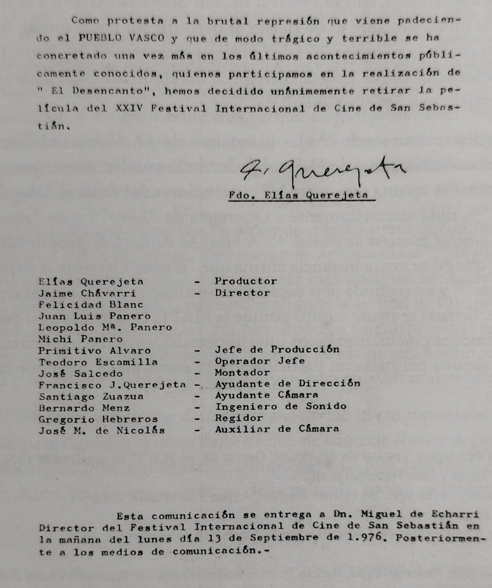 Carta de Elías Querejeta, firmada por el resto del equipo de 'El desencanto', retirando su peli del Festival de Cine de San Sebastián, en protesta por el asesinato de Josu Zabala a manos de la Guardia Civil.
13 de septiembre de 1976. Del libro 'El desencanto-50 años'.