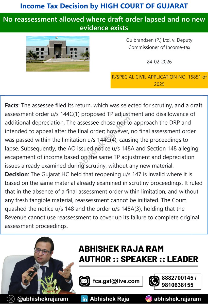 abhishekrajaram's tweet image. Gujarat High Court held reassessment invalid where draft assessment lapsed and no new evidence existed, ruling reopening based on same material is impermissible and quashing notices issued under Sections 148 and 148A.
#Reassessment #IncomeTax #HighCourt

👉 Stay updated on