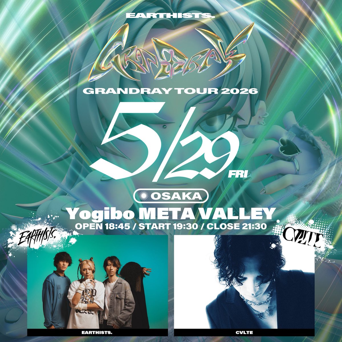 EarthistsJP's tweet image. ⛓️🖤GRANDRAY TOUR🖤⛓️

"#Earthists. GRANDRAY TOUR 2026"

2026.5.29(金) at 大阪Yogibo META VALLEY

Guest : CVLTE @cvltecult 

チケット一般発売中🖤

チケットはこちら▼
eplus.jp/earthists/