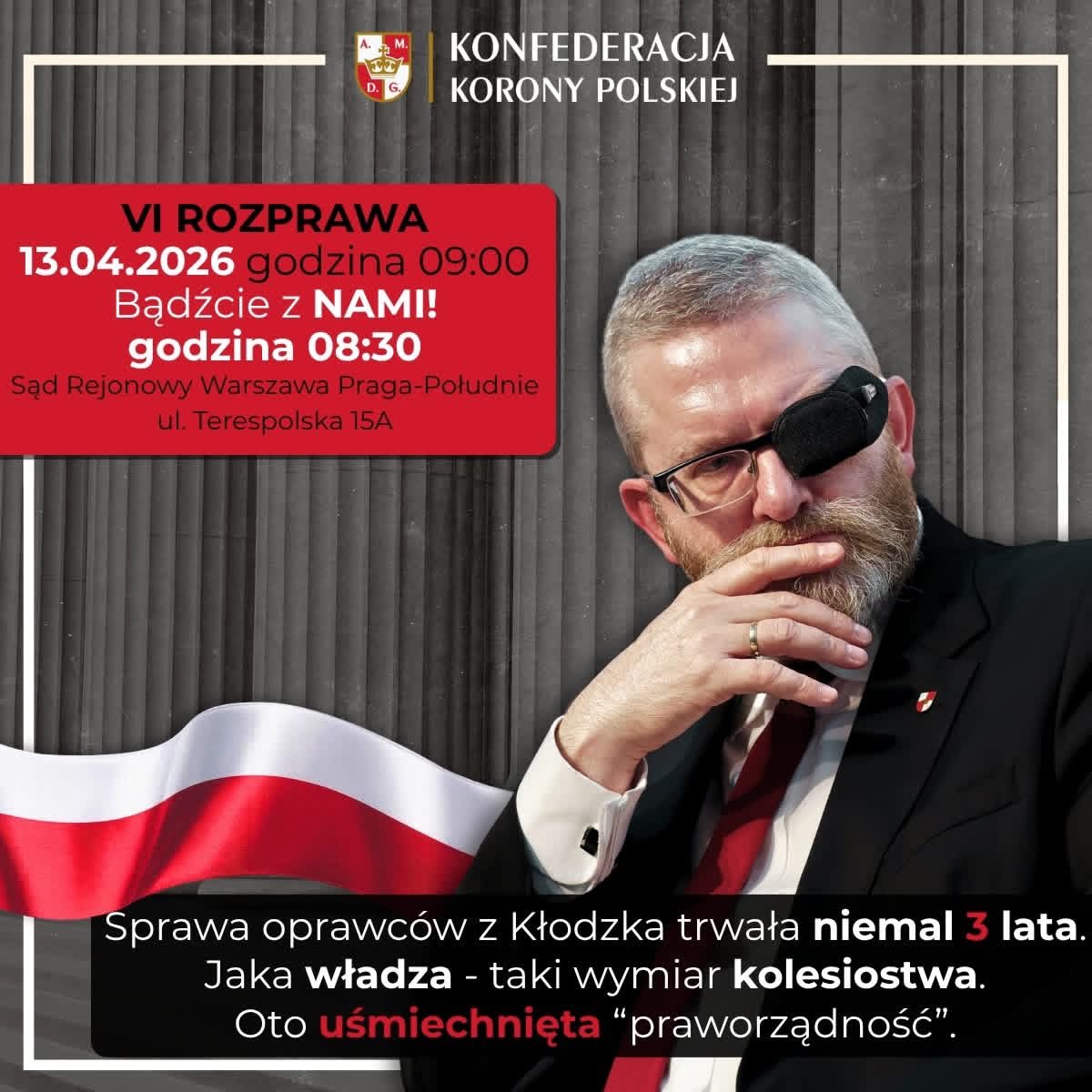Niech Bóg każdego dnia otacza pana swoją opieką, obdarza mądrością, odwagą i siłą potrzebną do podejmowania właściwych decyzji oraz umacnia w służbie Polsce. 

Życzę panu także dużo zdrowia, wewnętrznego spokoju i wytrwałości.

VI ROZPRAWA Prezesa  <a href="/GrzegorzBraun_/">Grzegorz Braun</a>  Sąd Rejonowy