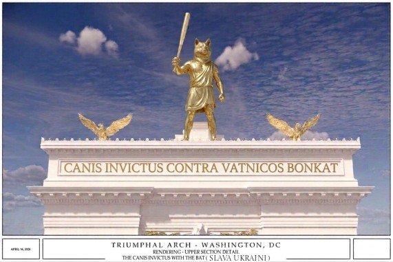 It’s so nice that we NAFO fellas are getting a triumphal arch in Washington because of our victory in the Meme Wars of 2023. But I think the money could have been better spent on more important things, such as dog treats.