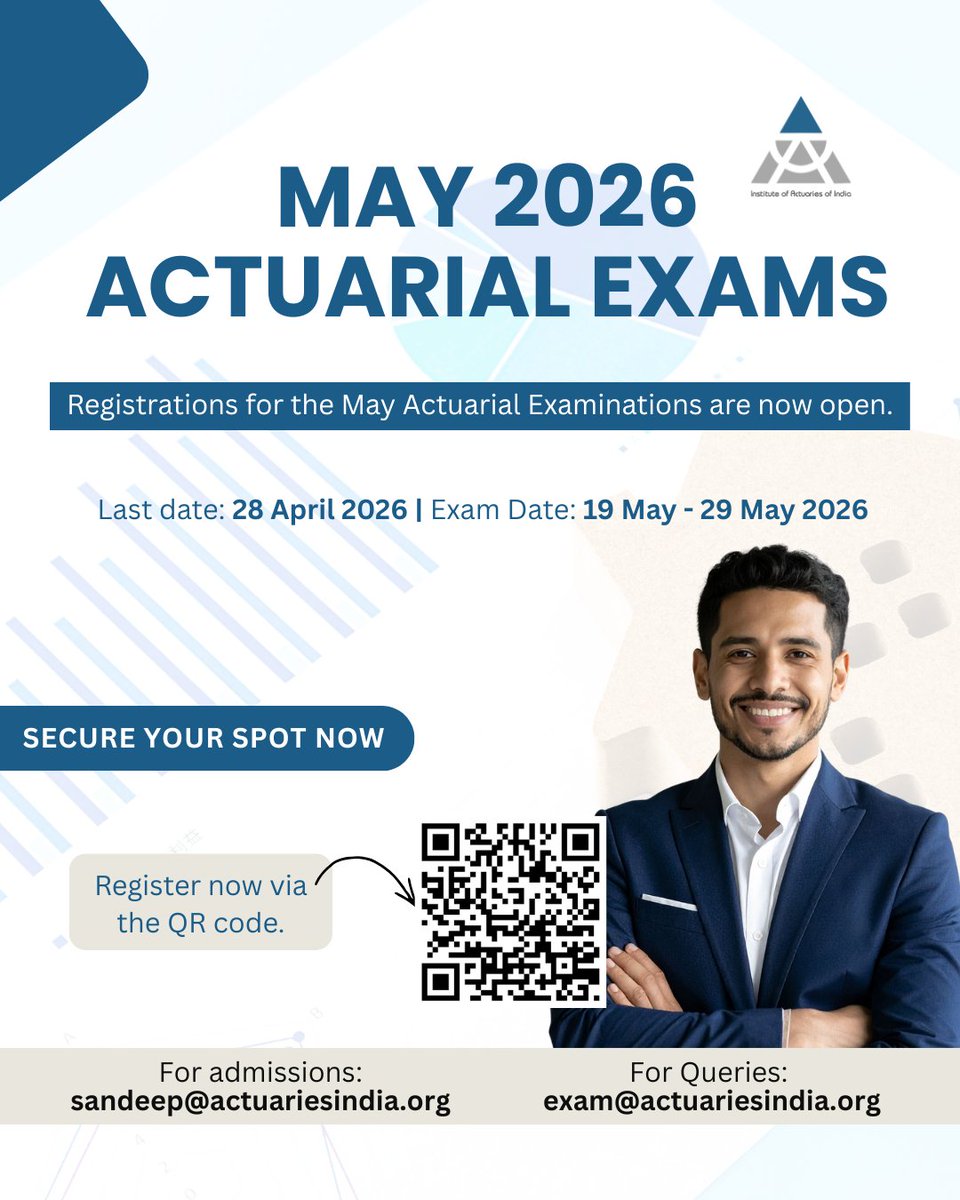 actuariesindia's tweet image. Registrations for the May 2026 Actuarial Examinations are now open.

Secure your spot and take the next step in your actuarial journey.

Last date: 28 April 2026
Exam dates: 19 May – 29 May 2026

Register now via the QR code.

#ActuarialExams #IAI #FutureActuaries