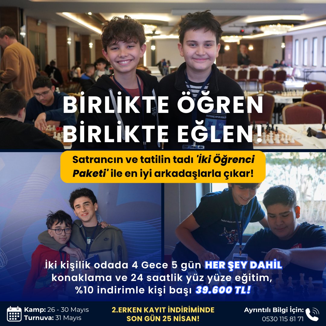 26-31 Mayıs tarihlerinde Antalya’da gerçekleşecek 5. Satranç365 Kampı’nda, en iyi arkadaşınla birlikte hem profesyonel bir gelişim süreci yaşayabilir hem de tatilin tadını çıkarabilirsin!

⚠️ %10 indirimli 2. erken kayıt dönemi için son gün 25 Nisan!