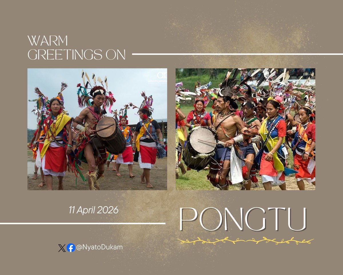 NyatoDukam's tweet photo. #Pongtu celebrates harvest, harmony and community spirit. Warm greetings to our #Tutsa brothers and sisters on this auspicious occasion. May the festival bring prosperity, happiness and continued pride in our rich cultural heritage. https://t.co/xJTNp7zLhj