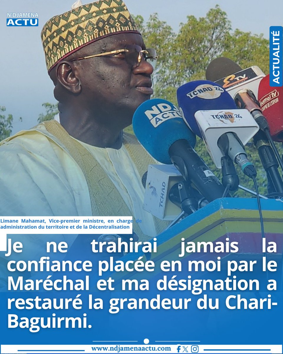 Limane Mahamat, vice-premier ministre, en charge de l'administration du territoire et de la Décentralisation : " Je ne trahirai jamais la confiance placée en moi par le Maréchal et ma désignation a restauré la grandeur du Chari-Baguirmi. ". #Tchad