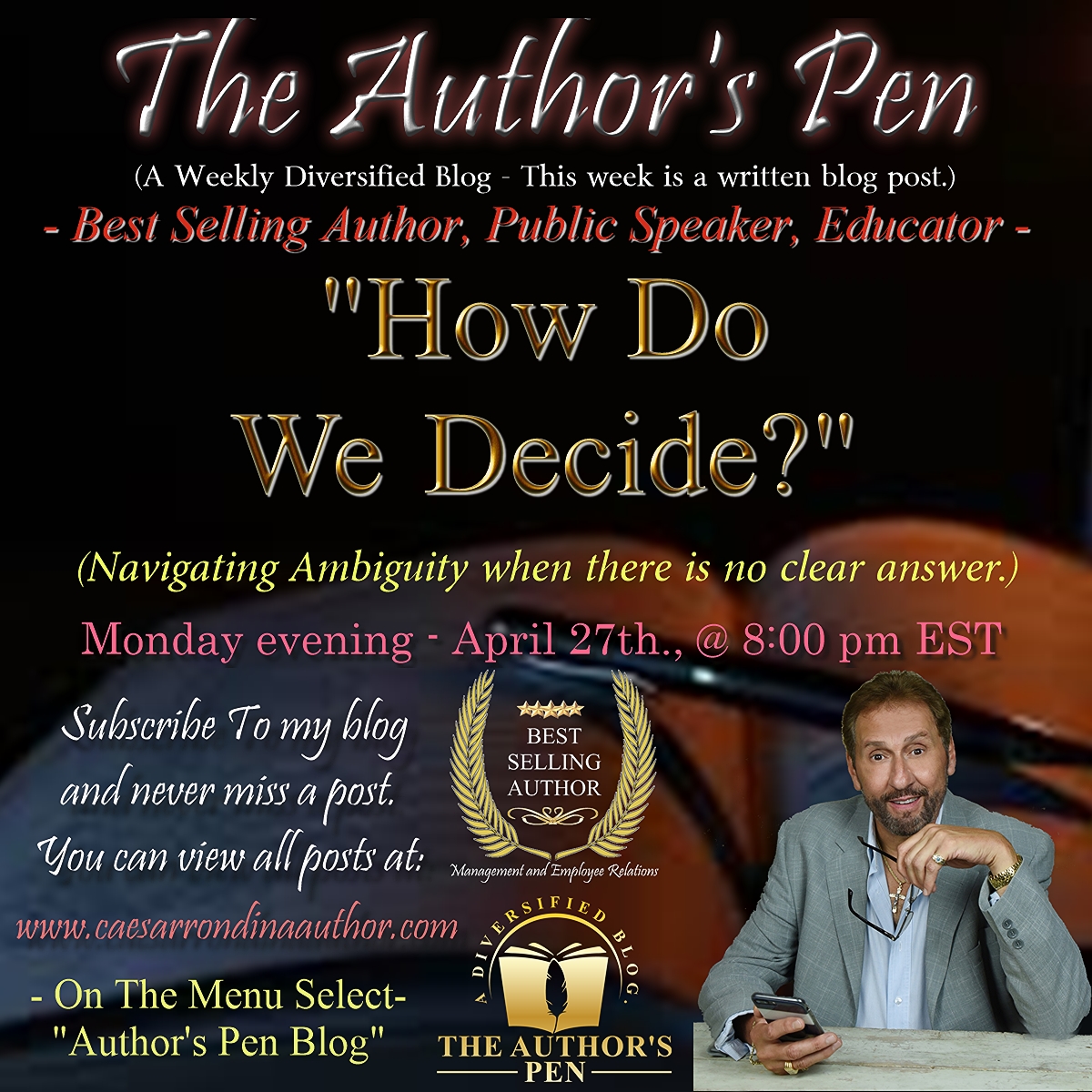 CaesarRondina's tweet image. "How Do We Decide" is the topic of my #blogpost tonight at 8:00 pm EST, when the link will be posted. Subscribe to my blog and never miss a post.
#theauthorspen #readers #amwriting #writingcommunity #blogger #thinkaboutit