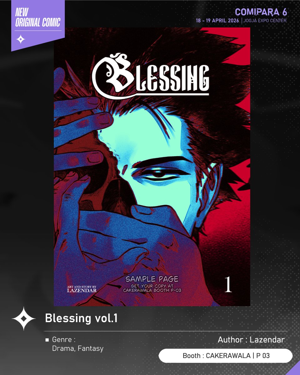 comipara_id's tweet image. [COMIC RAID]
Author: Lazendar
Booth: P 03  -  CAKERAWALA

Kali ini ada komik baru karya Kak Lazendar, berjudul "Blessing vol.1" yang akan dijual di Comipara 6 besok lho!

Sampai ketemu di venue! ✨

Comipara 6
18-19 April 2026
Jogja Expo Center

#comicraid6