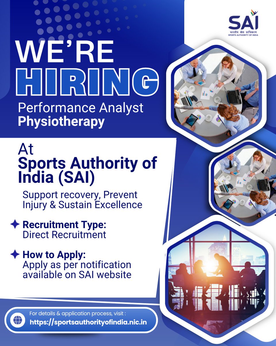 Media_SAI's tweet image. 🚀 WE ARE HIRING!

Join the Sports Authority of India as a Performance Analyst – Physiotherapy.

🔗 Details &amp;amp; Application: sportsauthorityofindia.nic.in

#SportsIndia #Hiring #Physiotherapy #CareerInSports #sportsjobs