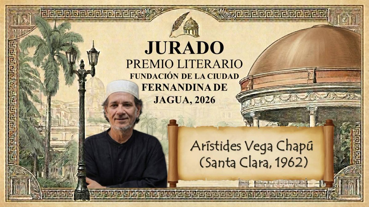 CentroLibroCFG's tweet photo. ✍️📢Jurado del Concurso Literario《Fundación de la Ciudad Fernandina de Jagua, 2026. Celebrando el 207 aniversario de la fundación de Cienfuegos. Reconocidas figuras de las letras cubanas tendrán a su cargo la evaluación de 73 obras recibidas y la selección de los premios. https://t.co/UzVcA9CH8A