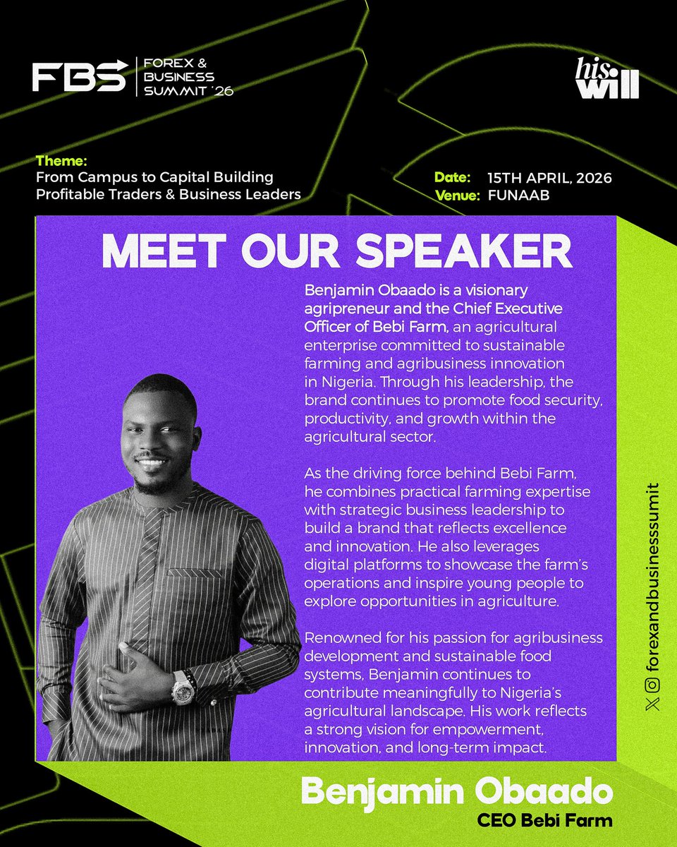fb_summit6's tweet photo. Meet our speaker 

Mr Benjamin Obaado is a passionate leader in the agricultural sector, dedicated to transforming the future of farming and food systems.

He will be speaking at the Forex and Business Summit 2026 on the topic:Leveraging on Campus Days

Be there!!! https://t.co/fgQ6xKs32x