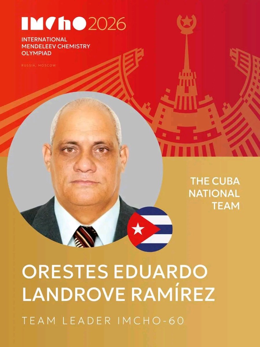 Cuba participará en la 60ª Olimpiada Internacional de Química Mendeleev en Moscú, asistirán los jóvenes Ernesto Alejandro Barrera Ramírez y Leticia María Merlo Alfonso, de Sancti Spíritus, como competidores, junto al mentor Msc. Orestes Eduardo Landrove Ramírez, de Las Tunas.