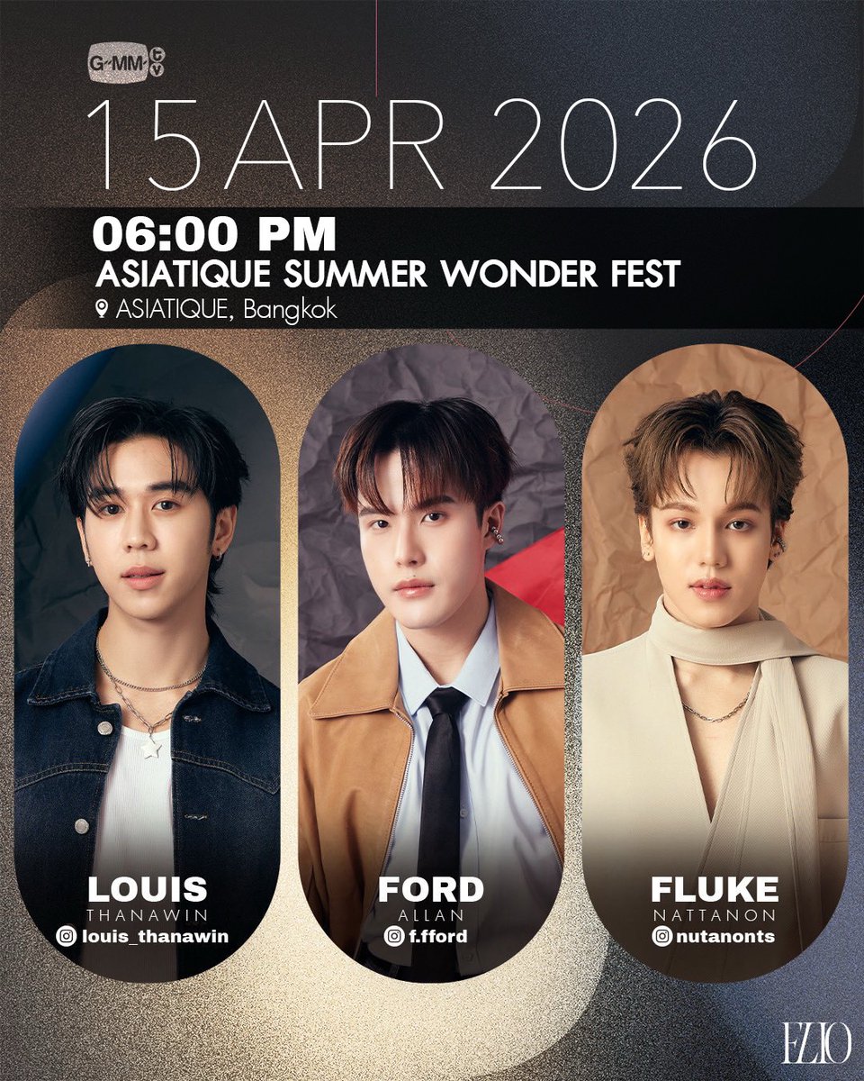 FlukeNatta37969's tweet image. เตรียมตัวเปียก! และมาสนุกกับ3หนุ่มจาก
วง FLIO หลุยส์ - ฟอร์ด - ฟลุ๊ค 
ที่งาน Asiatique Summer Wonder Fest 2026 🎡☀️
🗓️ 15 เมษายน 2569
🕕 เริ่มแสดง 18:00 น. เป็นต้นไป
📍 Asiatique The Riverfront Destination

Cr. GMMTV 
#FLIO #FlukeNattanon #nutanonts #ฟลุ๊คณัฐนนท์