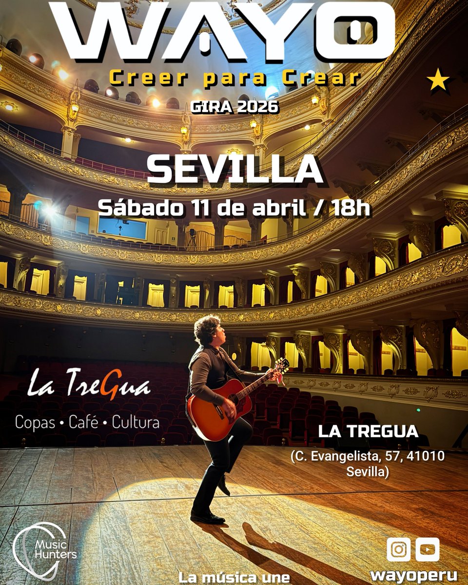 WayoPeru's tweet photo. Hoy sábado: #Sevilla 
@musichunters_es 
#LaMúsicaUne https://t.co/GywdV8N5Jx