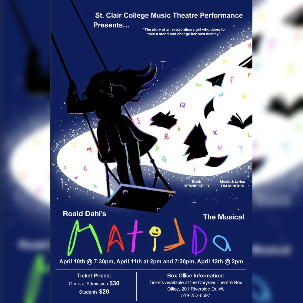 StClairCollege's tweet photo. 🎭 St. Clair College Music Theatre Performance students present:
Matilda the Musical! : Today- 2 & 7:30pm, Sunday April 12 - 2pm. For tickets, go to: https://t.co/kclucDyJLZ call 519-252-6579. Tickets: Adults $30 /Students/Youth $20 #MatildaTheMusical https://t.co/oN6VOUPVgg