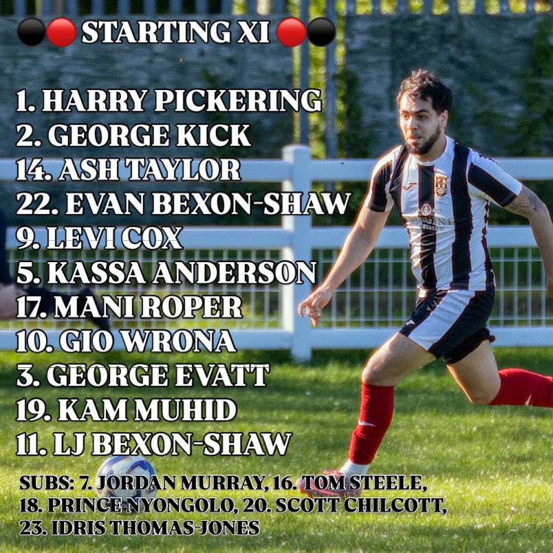 ⚫️ STARTING XI 🔴

This is how we line up this afternoon - Ellis McSharry unavailable and Josh Hughes on a one match suspension so Levi Cox comes in at the back along with Evan Bexon-Shaw. George Kick starts in place of Scott Chilcott who needs a rest after 3 games at his age 😅