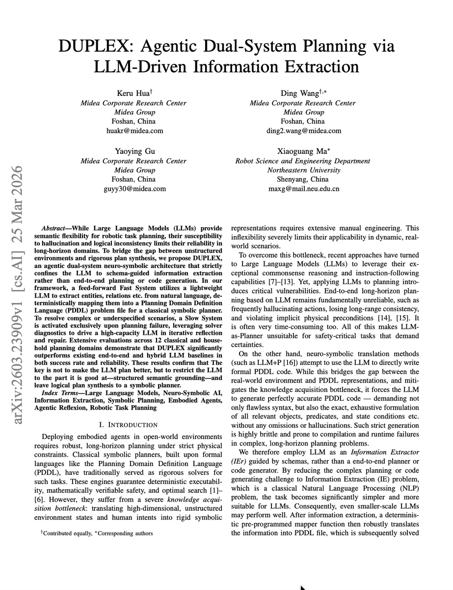 ceobillionaire's tweet image. DUPLEX: Agentic Dual-System Planning via LLM-Driven Information Extraction

Hua et al.: arxiv.org/abs/2603.23909

#ArtificialIntelligence #NeuroSymbolic #SymbolicAI