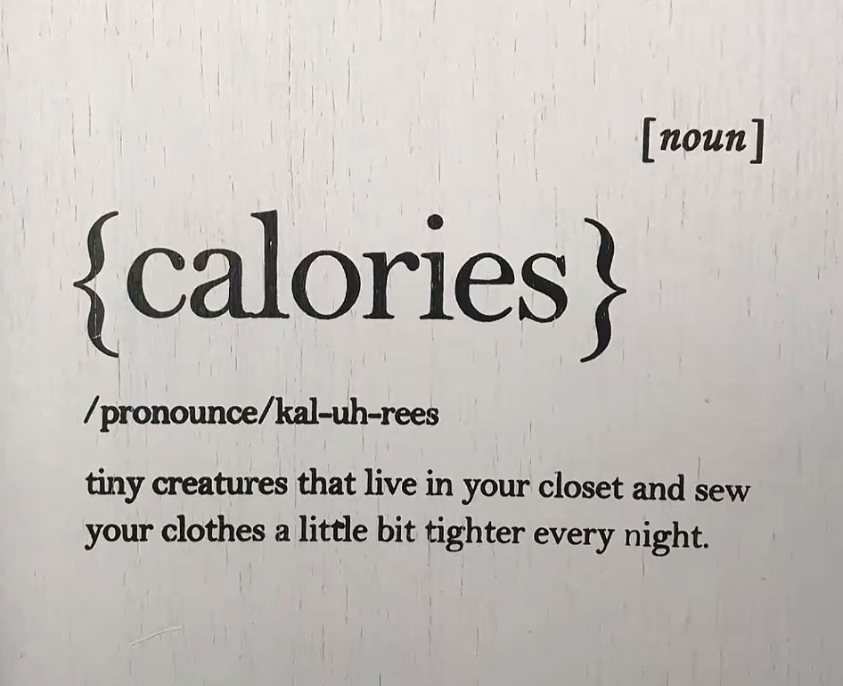 deadbydevoti0n's tweet image. The only real definition #calories 

Source is via Tik Tok by @/eatiingtime
