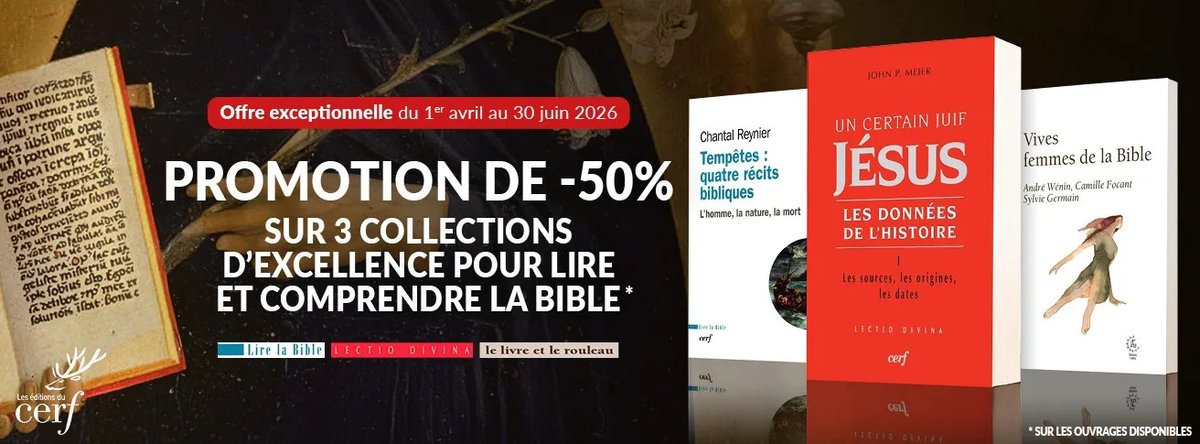 CLevalois's tweet image. Promotion de 50% aux @EditionsduCERF jusqu'au 30 juin sur trois collections d'excellence pour lire et comprendre la #Bible : editionsducerf.fr/collection/lec… - #livre #promotion