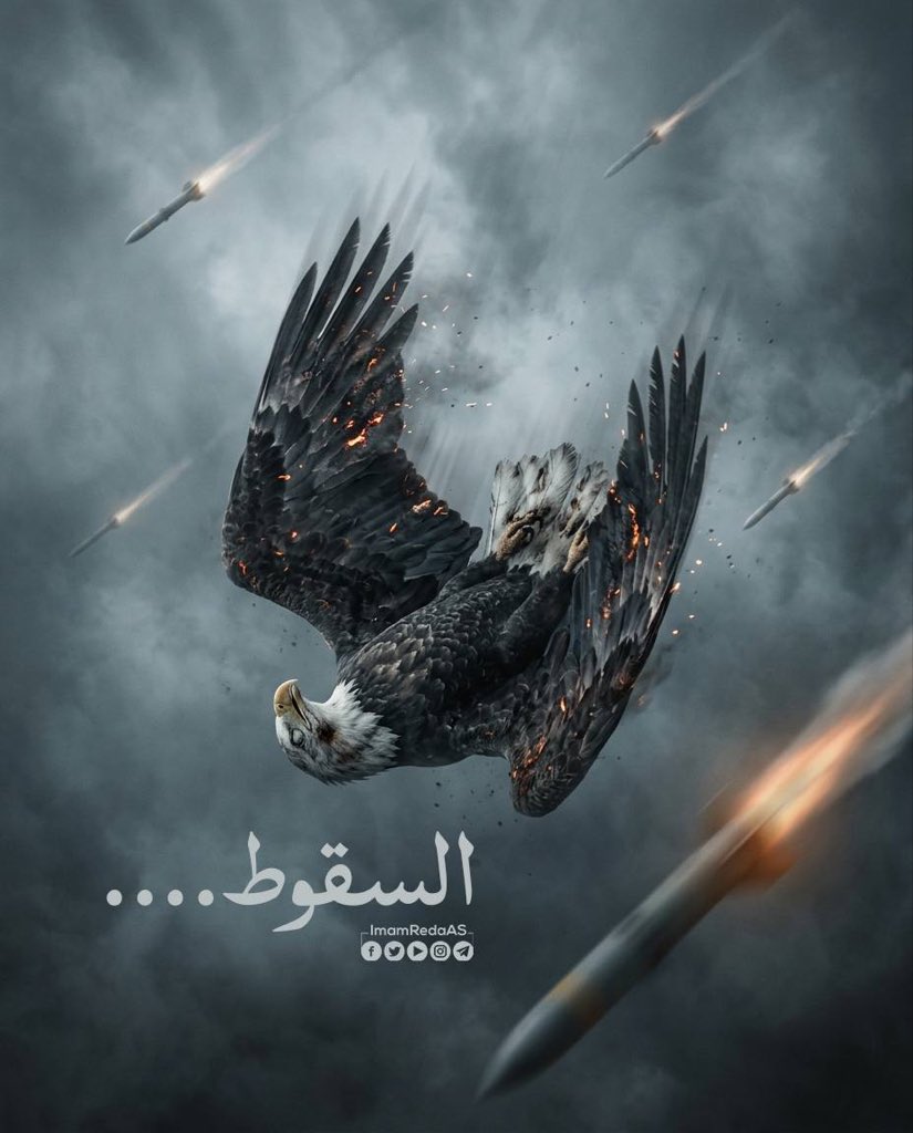 ImamRedaAS's tweet photo. 🦅 يرى النسر نفسه شامخًا لا يُقهر، لكنه أدرك الآن أنّ احتراق جناحيه تحت نيران الصواريخ الإيرانية أمرٌ محتوم، هذه رسالتنا إلى العالم! 

#العتبة_الرضوية_المقدسة 🏴 https://t.co/0rQ2IspXuQ
