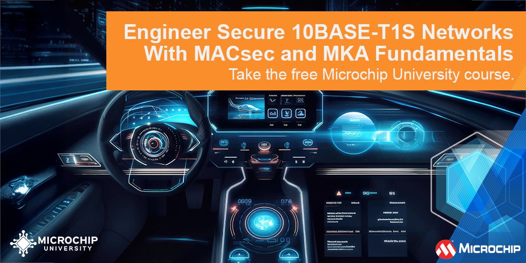 MicrochipTech's tweet image. Design more secure automotive Ethernet systems. This free Microchip University course breaks down how MACsec and MKA can harden 10BASE-T1S communications against emerging threats: mchp.us/4sg3EWI. #Automotive #Ethernet #10BASET1S #Communications