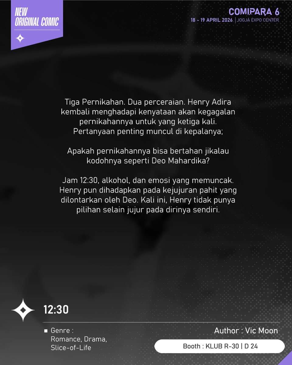 comipara_id's tweet image. [COMIC RAID]
Author: Vic Moon
Booth: D 24  -  KLUB R-30

Ada juga komik baru karya Kak Vic Moon, berjudul "'12:30" yang akan dijual di Comipara 6 besok lho!

Sampai ketemu di venue! ✨

Comipara 6
18-19 April 2026
Jogja Expo Center

"Connect your passion!"

#comicraid6