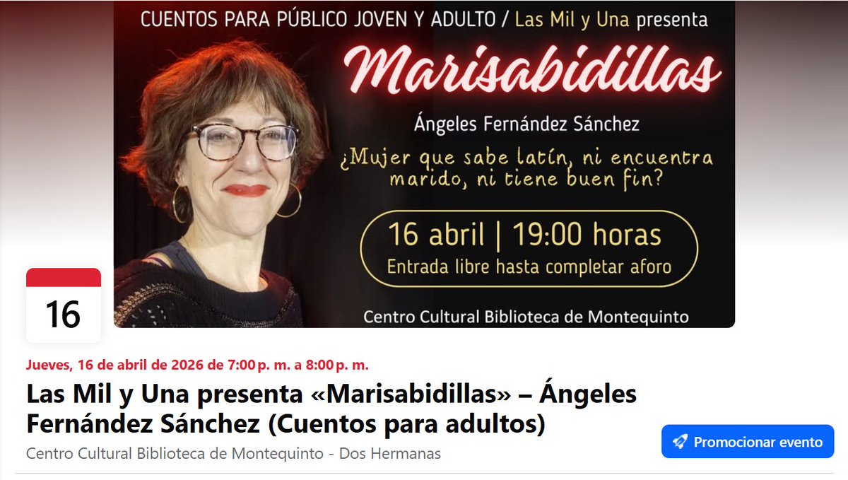 BibMontequinto's tweet photo. 📢 El jueves 16 de abril a las 19:00 horas en #BibliotecaMontequinto #DosHermanas, el programa de cuentos para adultos #LasMilyUna en su 16ª temporada presenta «Marisabidillas», un espectáculo de narración oral de @AngelesFersamar.

ℹ️ Más información: https://t.co/1LQDW60jLp https://t.co/TDULy1j4Sf