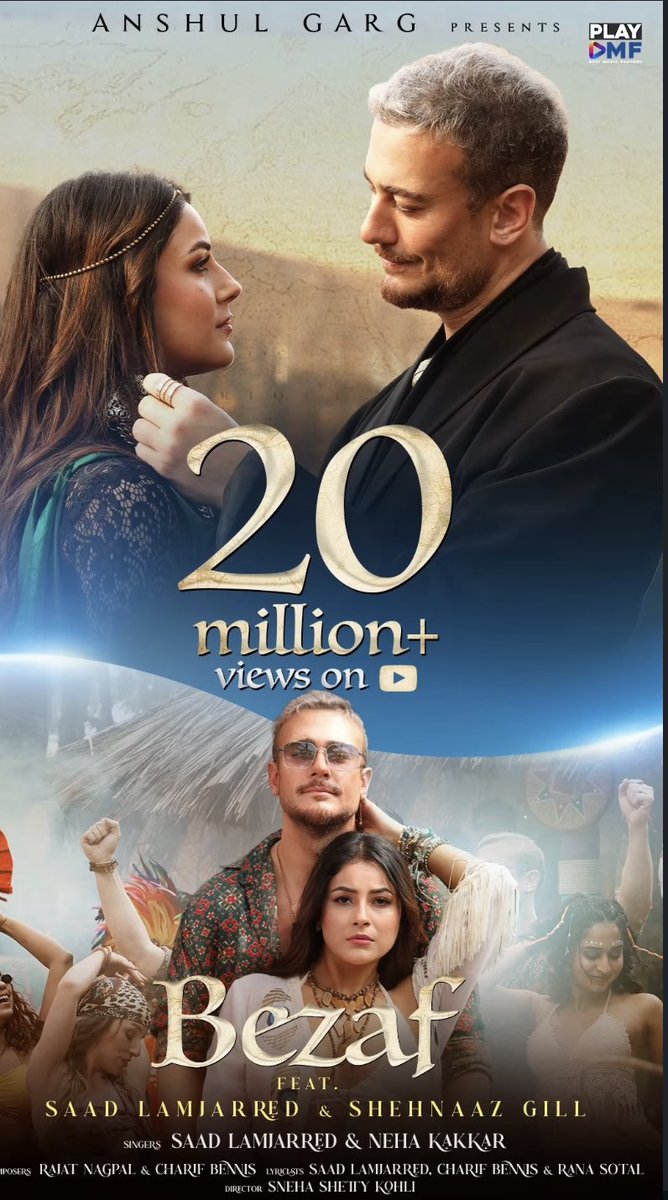 Bezaf has surpassed 20 million views on YouTube..#SaadLamjarred #Bezaf #ShehnaazGill #nehakakkar 🤩🤩 #سعد_لمجرد <a href="/Saadlamjarred/">Ana Saad</a>